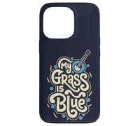 My Grass Is Blue Case for iPhone 13 Pro