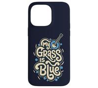 My Grass Is Blue Case for iPhone 14 Pro Max