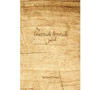 My Gratitude Attitude Journal: Write yourself happy with this yearly, undated gratitude journal (Volume 2)
