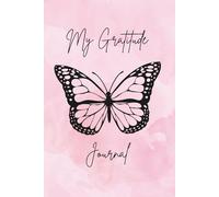 My Gratitude Journal: Daily Prompts for Gratitude