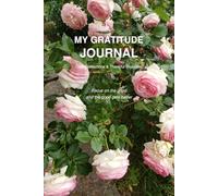 My Gratitude Journal: Daily Reflections & Thankful Thoughts | 6 x 9 Inches | 100 Pages