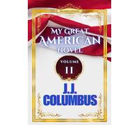 My Great American Novel: Volume II