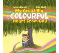 My Great Big Colourful Heart From God