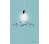 My Great Ideas Notebook, 200 pages, dot bullet journal, 6”x9”, business ideas, notes