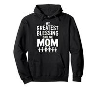 My Greatest Blessing Call Me Mom Funny Mom Life Pullover Hoodie
