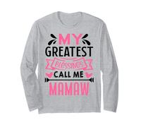 My Greatest Blessings Call Me Mamaw Grandma Long Sleeve T-Shirt