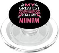 My Greatest Blessings Call Me Mamaw Grandma PopSockets PopGrip for MagSafe