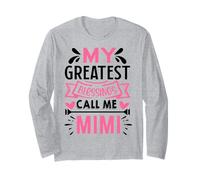 My Greatest Blessings Call Me Mimi Long Sleeve T-Shirt