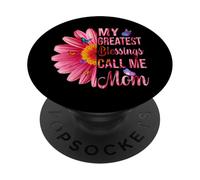 My Greatest Blessings Call Me Mom Mothers Day Mama Cute Mom PopSockets Adhesive PopGrip