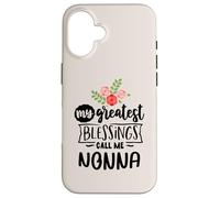My Greatest Blessings Call Me Nonna Italian Grandma Women Case for iPhone 16