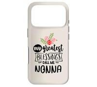 My Greatest Blessings Call Me Nonna Italian Grandma Women Case for iPhone 17 Pro