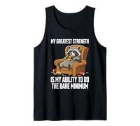 My Greatest Strength is My Ability to Do The Bare Minimum Tank Top