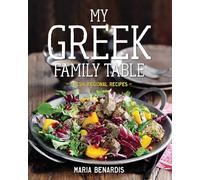 My Greek Family Table - Fresh, Regional Recipes