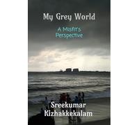 My Grey World: A Misfit's Perspective