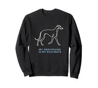 My Greyhound Is My Soulmate Pet Lover Greyhound Racing Sweatshirt