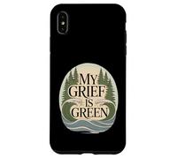 My Grief Is Green Environmentalist Climate Anxiety Case for iPhone XS Max