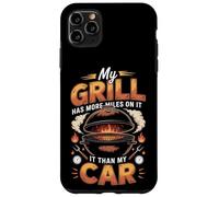 My Grill Has More Miles On It Than My Car BBQ Pitmaster Case for iPhone 11 Pro Max