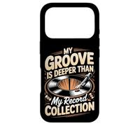 My Groove Is Deeper Than My Record Collection Vinyl Lover Case for iPhone 17 Pro