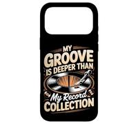 My Groove Is Deeper Than My Record Collection Vinyl Lover Case for iPhone 17 Pro Max