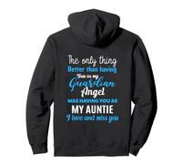 My Guardian Angel Was Having You As My Auntie Memorial Pullover Hoodie