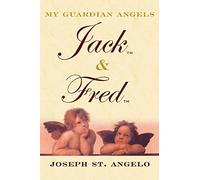 My Guardian Angels Jack & Fred