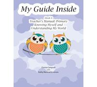 My Guide Inside (Book I) Primary Teacher's Manual
