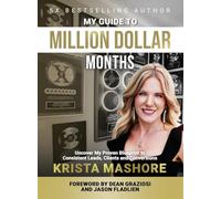 My Guide to Million Dollar Months: A Proven Client Acquisition Strategy for Coaches & ConsultantsKrista