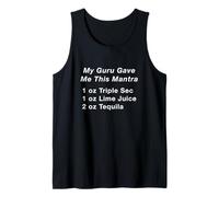 My Guru Gave Me This Mantra Margarita Recipe Tank Top