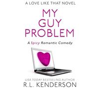 My Guy Problem (A Love Like That)