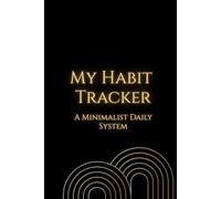 My Habit Tracker: A Minimalist Daily System