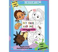 My Hair and Me: Coloring and Activity Book