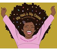 My Hair Is My Crown
