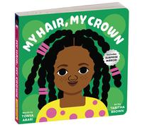 My Hair My Crown Board Book