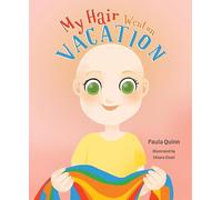 My Hair Went on Vacation