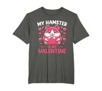 My Hamster Is My Valentine Hamsters Pet Rodent T-Shirt