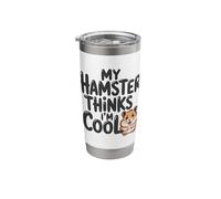 My Hamster Thinks I'm Cool, Cute Rodent Pet Stainless Steel Insulated Tumbler