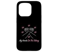 My Hands Do The Talking Non Verbal Awareness Sign Case for iPhone 15 Pro