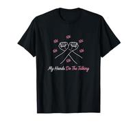 My Hands Do The Talking Non Verbal Awareness Sign T-Shirt