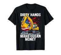 My Hands May Be Dirty My Money Clean Excavator Construction T-Shirt