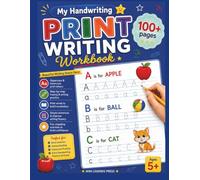 My Handwriting: Print Writing Workbook: Handwriting Practice for Kids Ages 5+ | Letter Tracing, Alphabet Writing, Print Practice, Word Writing, ... & Fine Motor Skills (My First Kindergarten)