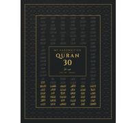 My Handwritten Quran: Juz 30 · 'Amma: Juz 'Amma - Surah An-Naba to Surah An-Nas - Trace, Memorise & Write the Quran by Hand, with Word-for-Word ... Memorisation Checklists & Revision Tracker