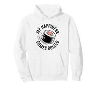 My Happiness Comes Rolled Funny Sushi Pullover Hoodie