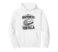 My Happiness Comes Wrapped In A Tortilla Funny Burrito Pullover Hoodie
