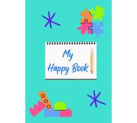 My Happy Book: The Wellbeing book for children