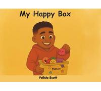 My Happy Box: Helping Kids Manage Big Feelings