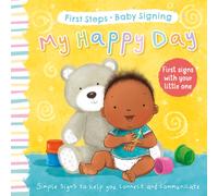 My Happy Day : First Signs With Your Little One