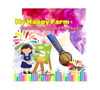 My Happy Farm: A Coloring Book for kids