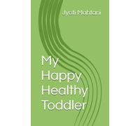 My Happy Healthy Toddler