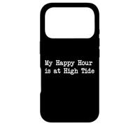 My Happy Hour is at High Tide Funny Surf Quotes Apparel Case for iPhone 17 Pro