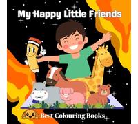 My happy little friends: A Fun & cute animals colouring books for kids